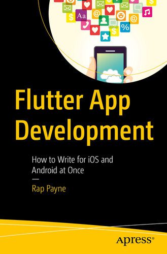 خرید و دانلود نسخه کامل کتاب Flutter App Development : How to Write for iOS and Android at Once_6874eeed3982c.jpeg خرید و دانلود نسخه کامل کتاب Flutter App Development : How to Write for iOS and Android at Once