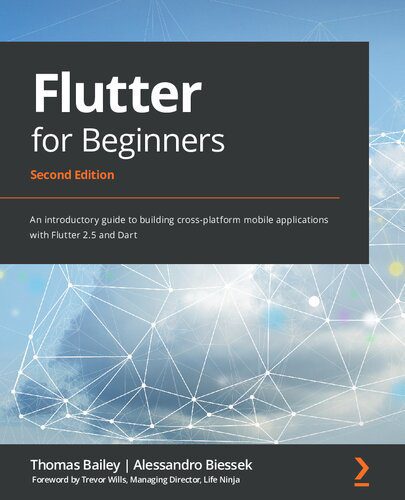 خرید و دانلود نسخه کامل کتاب Flutter for Beginners: An introductory guide to building cross-platform mobile applications with Flutter 2.5 and Dart_686f86f9f1e83.jpeg خرید و دانلود نسخه کامل کتاب Flutter for Beginners: An introductory guide to building cross-platform mobile applications with Flutter 2.5 and Dart