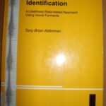 خرید و دانلود نسخه کامل کتاب Forensic Speaker Identification: A Likelihood Ratio-based Approach Using Vowel Formants