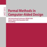خرید و دانلود نسخه کامل کتاب Formal Methods in Computer-Aided Design: 5th International Conference, FMCAD 2004, Austin, Texas, USA, November 15-17, 2004. Proceedings
