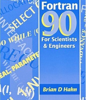 خرید و دانلود نسخه کامل کتاب FORTRAN 90 for Scientists and Engineers