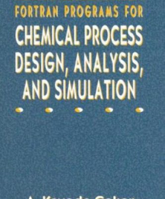 خرید و دانلود نسخه کامل کتاب Fortran programs for chemical process design, analysis, and simulation