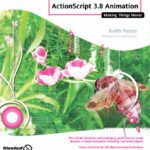 خرید و دانلود نسخه کامل کتاب Foundation AS3 Animation Making Things Movie