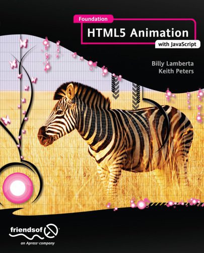 خرید و دانلود نسخه کامل کتاب Foundation HTML5 Animation with JavaScript_68650409f2974.jpeg خرید و دانلود نسخه کامل کتاب Foundation HTML5 Animation with JavaScript