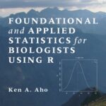 خرید و دانلود نسخه کامل کتاب Foundational and Applied Statistics for Biologists Using R