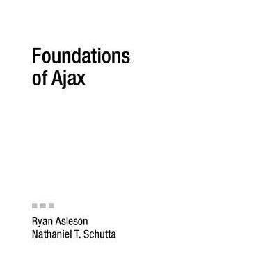 خرید و دانلود نسخه کامل کتاب Foundations of Ajax