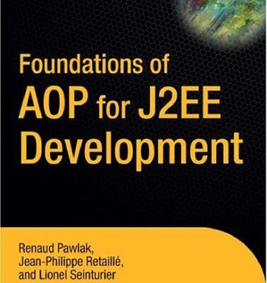 خرید و دانلود نسخه کامل کتاب Foundations of AOP for J2EE Development