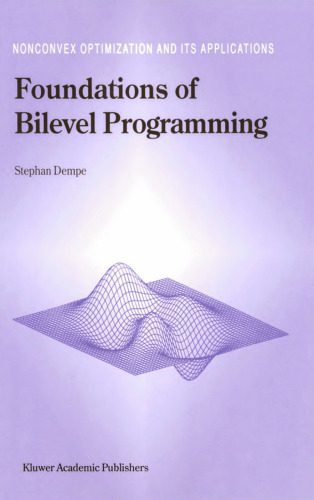خرید و دانلود نسخه کامل کتاب Foundations of bilevel programming_6870df2e1be46.jpeg خرید و دانلود نسخه کامل کتاب Foundations of bilevel programming