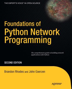 خرید و دانلود نسخه کامل کتاب Foundations of Python Network Programming + Source Code
