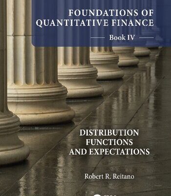 خرید و دانلود نسخه کامل کتاب Foundations of Quantitative Finance Book IV: Distribution Functions and Expectations