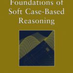 خرید و دانلود نسخه کامل کتاب Foundations of Soft Case-Based Reasoning