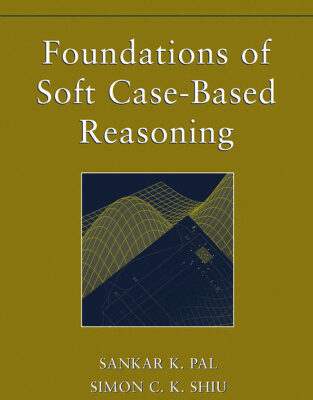 خرید و دانلود نسخه کامل کتاب Foundations of Soft Case-Based Reasoning