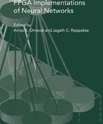 خرید و دانلود نسخه کامل کتاب FPGA Implementations of Neural Networks
