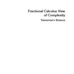 خرید و دانلود نسخه کامل کتاب Fractional calculus view of complexity : tomorrow's science