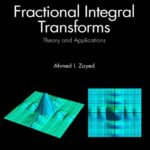 خرید و دانلود نسخه کامل کتاب Fractional Integral Transforms: Theory and Applications