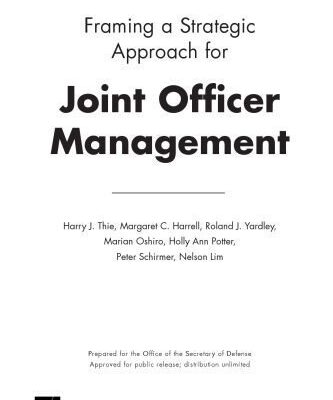 خرید و دانلود نسخه کامل کتاب Framing A Strategic Approach For Joint Officer Management