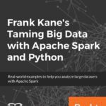 خرید و دانلود نسخه کامل کتاب Frank Kane’s Taming Big Data with Apache Spark and Python