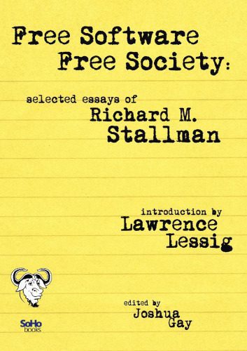 خرید و دانلود نسخه کامل کتاب Free software, free society: selected essays of Richard M. Stallman_6870fcfaa02f3.jpeg خرید و دانلود نسخه کامل کتاب Free software, free society: selected essays of Richard M. Stallman