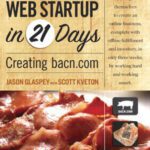 خرید و دانلود نسخه کامل کتاب From Idea to Web Start-up in 21 Days: Creating bacn.com (Voices That Matter)
