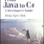 خرید و دانلود نسخه کامل کتاب From Java to C#: A Developer’s Guide