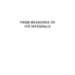 خرید و دانلود نسخه کامل کتاب From Measures to Itô Integrals