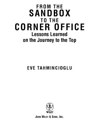 خرید و دانلود نسخه کامل کتاب From the Sandbox to the Corner Office: Lessons L on the Journey to the Top