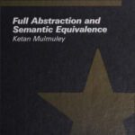 خرید و دانلود نسخه کامل کتاب Full Abstraction and Semantic Equivalence