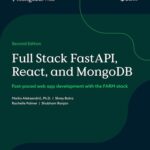 خرید و دانلود نسخه کامل کتاب Full Stack FastAPI, React, and MongoDB (for Raymond Rhine)