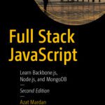 خرید و دانلود نسخه کامل کتاب Full Stack JavaScript: Learn Backbone.js, Node.js, and MongoDB