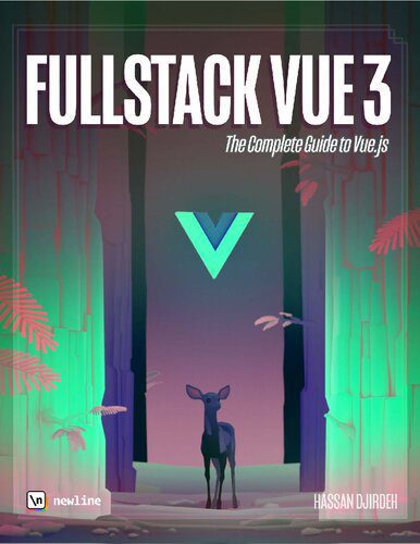 خرید و دانلود نسخه کامل کتاب Fullstack Vue: The Complete Guide to Vue.js_686fa48f9cd30.jpeg خرید و دانلود نسخه کامل کتاب Fullstack Vue: The Complete Guide to Vue.js