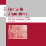 خرید و دانلود نسخه کامل کتاب Fun with Algorithms: 7th International Conference, FUN 2014, Lipari Island, Sicily, Italy, July 1-3, 2014. Proceedings