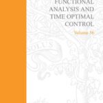 خرید و دانلود نسخه کامل کتاب Functional Analysis and Time Optimal Control