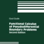 خرید و دانلود نسخه کامل کتاب Functional Calculus of Pseudodifferential Boundary Problems