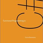 خرید و دانلود نسخه کامل کتاب Functional Programming in C#: How to Write Better C# Code