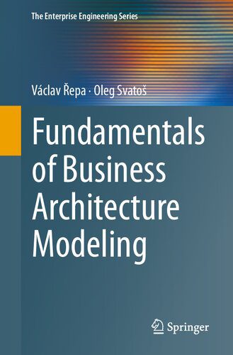 خرید و دانلود نسخه کامل کتاب Fundamentals of Business Architecture Modeling_68653e9f9bdbb.jpeg خرید و دانلود نسخه کامل کتاب Fundamentals of Business Architecture Modeling