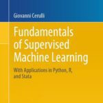 خرید و دانلود نسخه کامل کتاب Fundamentals of Supervised Machine Learning : With Applications in Python, R, and Stata