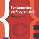 خرید و دانلود نسخه کامل کتاب Fundamentos de Programación: Piensa en C