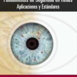 خرید و دانلود نسخه کامل کتاب Fundamentos de seguridad en redes. Aplicaciones y estándares