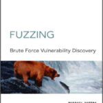 خرید و دانلود نسخه کامل کتاب Fuzzing: Brute Force Vulnerability Discovery