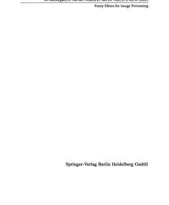 خرید و دانلود نسخه کامل کتاب Fuzzy Filters for Image Processing