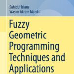 خرید و دانلود نسخه کامل کتاب Fuzzy Geometric Programming Techniques and Applications