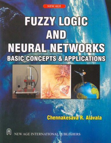 خرید و دانلود نسخه کامل کتاب Fuzzy Logic and Neural Networks: Basic Concepts and Applications_6881ce1682478.jpeg خرید و دانلود نسخه کامل کتاب Fuzzy Logic and Neural Networks: Basic Concepts and Applications