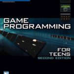 خرید و دانلود نسخه کامل کتاب Game Programming for Teens, Second Edition