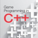 خرید و دانلود نسخه کامل کتاب Game Programming in C++: Creating 3D Games (Game Design)