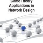 خرید و دانلود نسخه کامل کتاب Game Theory Applications in Network Design