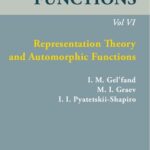 خرید و دانلود نسخه کامل کتاب Generalized Functions, Volume VI: Representation Theory and Automorphic Functions