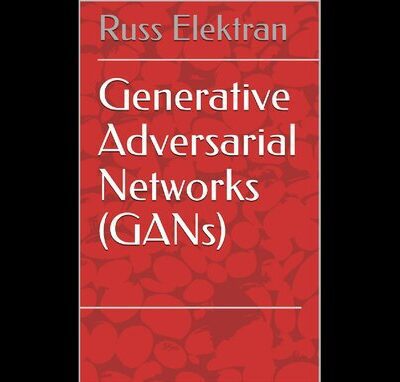 خرید و دانلود نسخه کامل کتاب Generative Adversarial Networks (GANs)