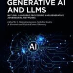 خرید و دانلود نسخه کامل کتاب Generative AI and LLMs Natural Language Processing and Generative Adversarial Networks