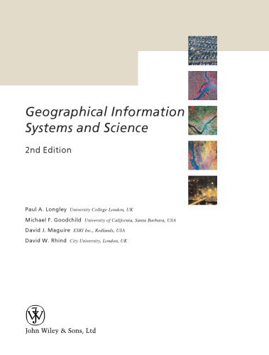 خرید و دانلود نسخه کامل کتاب Geographic Information Systems and Science (2005)(22nd ed.)(en)(536s)_68691a906d259.jpeg خرید و دانلود نسخه کامل کتاب Geographic Information Systems and Science (2005)(22nd ed.)(en)(536s)