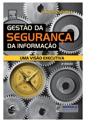 خرید و دانلود نسخه کامل کتاب Gestão da Segurança da Informação – Uma Visão Executiva_68680976c4158.jpeg خرید و دانلود نسخه کامل کتاب Gestão da Segurança da Informação – Uma Visão Executiva